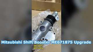 ME671875 ชิฟบูสเตอร์ สำหรับ MITSUBIHI